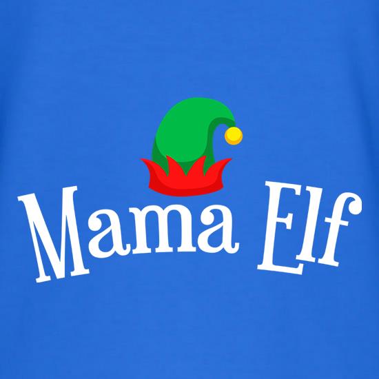 Mama Elf t-shirts